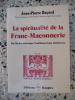 La spiritualite de la Franc-Maçonnerie. Jean-Pierre Bayard