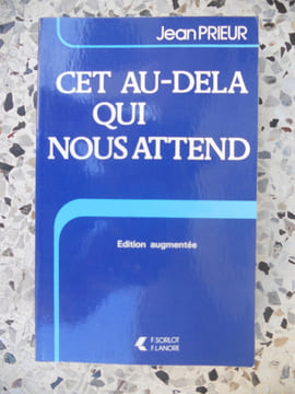 Cet au-dela qui nous attend. Jean Prieur