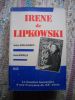 Irene de Lipkowski - Le combat humaniste d'une francaise du XXe siecle . Andree Dore-Audibert / Annie Morzelle  