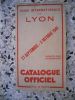 Catalogue officiel de la foire internationale de Lyon - 27 septembre au 5 octobre 1941 . Collectif 