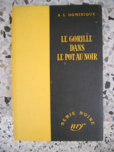 Le Gorille dans le pot au noir 