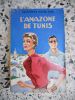 L'amazone de Tunis . Suzanne Clausse 