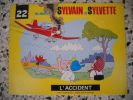 Les aventures de Sylvain et Sylvette - N° 22 - L'accident . Robert Genin / Claude Dubois