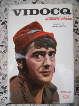 Vidocq - D'apres le scenario original de Georges Neveux, adaptation de Pierre Castex . Georges Neveux / Pierre Castex