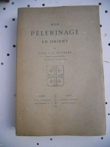 Mon pelerinage en Orient