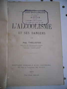 L'alcoolisme et ses dangers . Auguste Taillefer