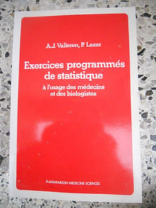 Exercices programmes de statistique a l'usage des medecins et des biologistes