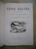 Les trois regnes de la nature - Lectures d'histoire naturelle - Receuil publie sous la direction du Docteur J.-C. Chenu . Collectif  