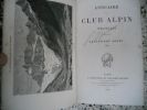Annuaire du Club Alpin Francais - 1877 - Quatrieme annee . Collectif 