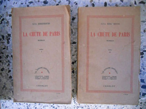 La chute de Paris - Traduit du Russe par Alice Orane et Marguerite Lienard . Ilya Ehrenbourg 