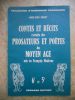 Contes et recits extraits des prosateurs et poetes du Moye-Age mis en francais moderne . Andre-Marie Gossart 