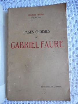 Pages choisies de Gabriel Faure . Charles Terrin