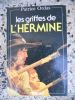 Les griffes de l'hermine . Patrice Ordas 