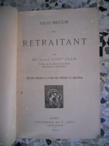 Vade-Mecum du retraitant - Edition speciale a l'usage des pretres et des religieux