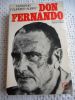 Don Fernando . Fernand Fournier-Aubry  