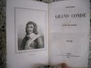 Histoire du Grand Conde . Laurent de Voivreuil  