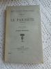 Le Parasite - Comedie - Edition annotee par Jacques Madeleine . Tristan - Jacques Madeleine  