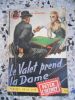 Le valet prend la dame  . Peter Cheyney  