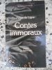 Contes immoraux - Preface de Hubert Juin . Prince de Ligne / Hubert Juin 