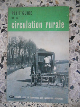 Petit guide de la circulation rurale . Anonyme