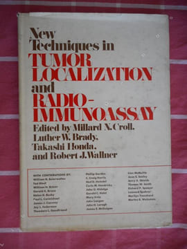 New techniques in tumor localization and radio-immunoassay . Collectif sous la direction de Cross, Millard N. & Brady, Honda, Wallner 