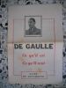 De Gaulle - Ce qu'il est, ce qu'il veut - Faits et documents . Collectif - PCF  