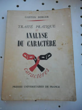 Traite pratique d'analyse du caractere . Gaston Berger   