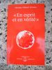 "En esprit et en verite" . Omraam Mikhael Aivanhov