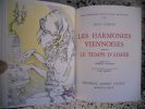 Les harmonies viennoises - suivies de - Le temps d'aimer  - Preface de Pierre Mazars - Lithographies originales de Luc Simon . Jean Cassou - Pierre ...