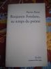 Benjamin Fondane, au temps du poeme . Patrice Beray  