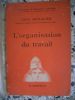 L'organisation du travail . Jean Chevalier 