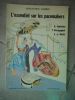 L'essentiel sur les pacemakers . G. Fontaine / Y. Grosgogeat / J.-J. Welti 