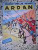 Ardan - Numero special - Heros du Bengale . Collectif 