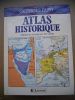 Atlas historique - L'histoire du Monde en 317 cartes . Georges Duby