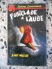 Fusillade a l'aube . Burt Millar 
