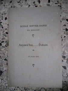 Ecole Notre-Dame de Beaune - Aujourd'hui ... demain - 20 juillet 1908