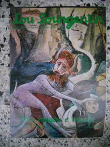 Lou Sourgentin - Revue culturelle bilingue francais-nissart - Diau, magoue masca ... croyances et pratiques magiques dans le Comte de Nice