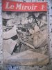 Le Miroir - Dimanche 12 mai 1940 . Collectif  