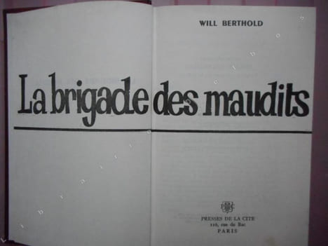 La brigade des maudits . Will Berthold