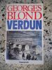 Verdun . Georges Blond 