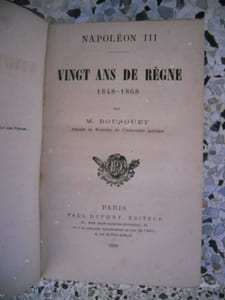 Napoleon III - Vingt ans de regne 1848-1868