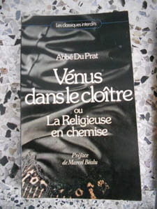 Venus dans le cloitre - ou - La religieuse en chemise - Preface de Marcel Beahu 