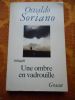 Une ombre en vadrouille - Traduit de l'espagnol par Claude Bleton . Osvaldo Soriano  