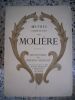 Oeuvres completes de Moliere - Texte etabli et annote par Gustave Michaut - Dessins de H. Jadoux, graves par H. Renaud - Tome I . Moliere - Gustave ...