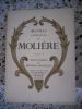 Oeuvres completes de Moliere - Texte etabli et annote par Gustave Michaut - Dessins de H. Jadoux, graves par H. Renaud - Tome X . Moliere - Gustave ...
