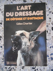 L'art du dressage de defense et d'attaque