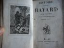 Histoire du Chevalier Bayard, sans peur et sans reproche - D'apres Guyard de Berville . ( Guyard de Berville ) 