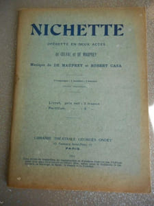 Nichette - Operette en deux actes - Musique de De Mauprey et Robert Casa