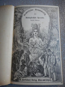 Praktische Grammatik der Malayischen Sprache - Eine lesebuch, sawie einem malayisch-deutschen und einem deutsch-malayischen Worterbucher 