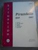 Pirandello 1867-1967. G. Genot - D. Budor / F. del Beccaro / C. Perrus / m. Plaisance / P. Renucci - ( Pirandello )
